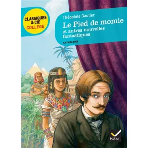 Le Pied De Momie Et Autres Nouvelles Fantastiques - ThéOphile Gautier, ÉRic Sala, Bertrand LouëT-image