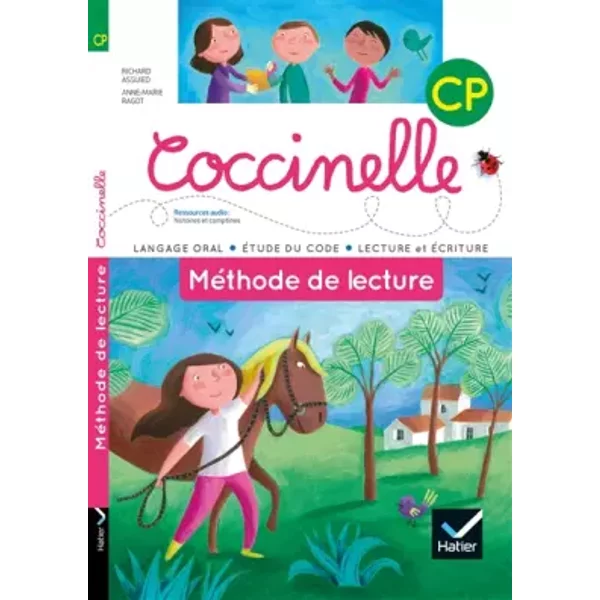 Coccinelle Français CP éd. 2016 - Méthode de lecture - Anne-Marie Ragot, Richard Assuied