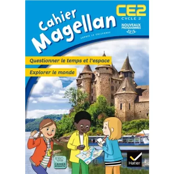 Magellan Questionner Le Temps Et L'espace CE2 éD. 2016 - Cahier De L'éLèVe - Sophie Le Callennec-image