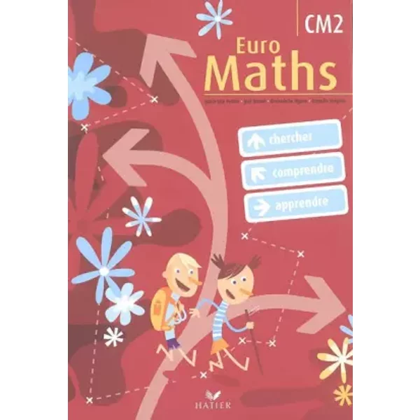 Euro Maths CM2 : Cycle Des Approfondissements - Marie-Lise Peltier, JoëL Briand, Bernadette Ngono, Danielle Vergnes-image