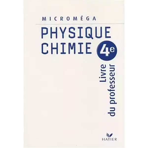 Physique-Chimie 4e : Livre du professeur - Jacques Jourdan
