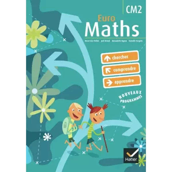 Euro Maths : Cycle Des Approfondissements, CM2, Avec Un Aide-MéMoire - Marie-Lise Peltier, JoëL Briand, Bernadette Ngono Et Danielle Vergnes-image