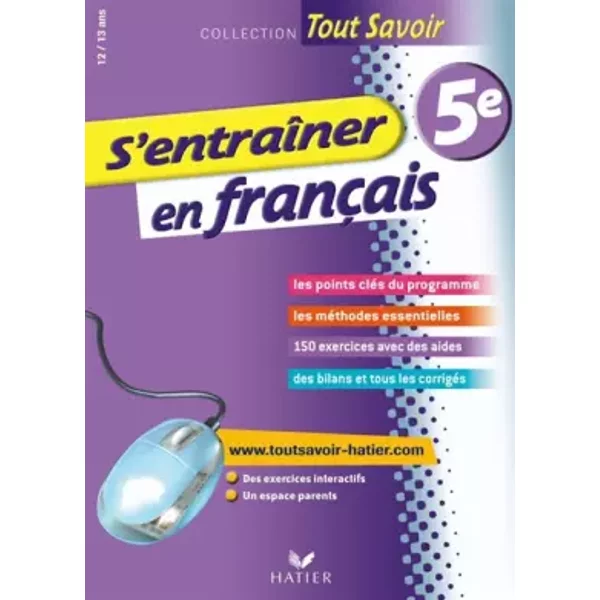 S'entraîNer En FrançAis 5E - Tout Savoir: Cahier De RéVision Et D'entraîNement - Denis Anton-image