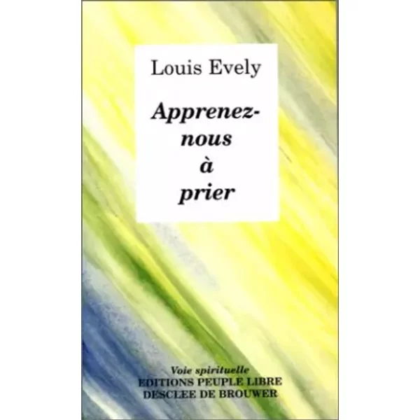 Apprends-Nous à Prier - Louis Evely-image
