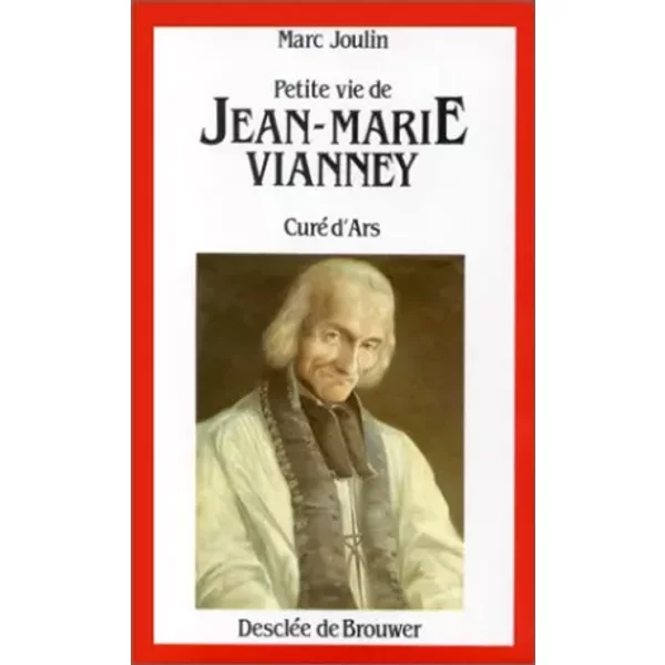 Petite Vie De Jean-Marie Vianney, Curé D'ars - Marc Joulin-image