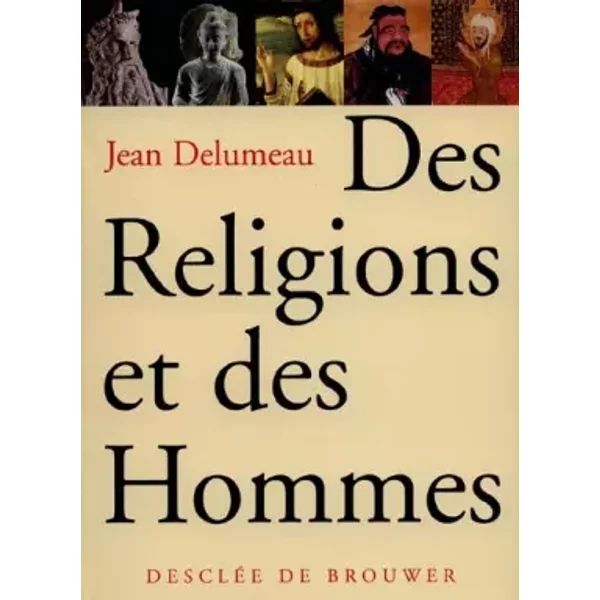 Des Religions Et Des Hommes - Jean Delumeau, Sabine Melchior-Bonnet-image