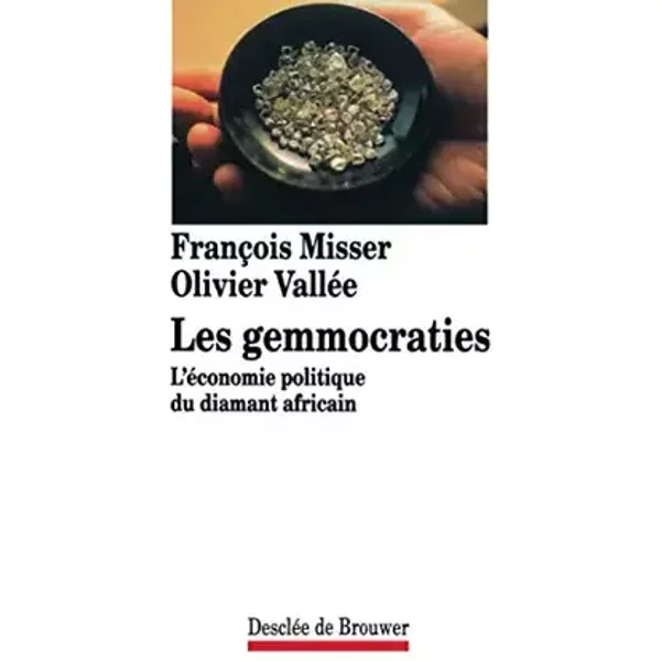 Les gemmocraties - François Misser, Olivier Vallée