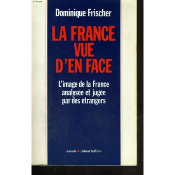 La France Vue D'en Face - Dominique Frischer-image