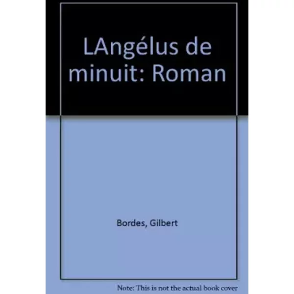 L'angéLus De Minuit - Gilbert Bordes-image
