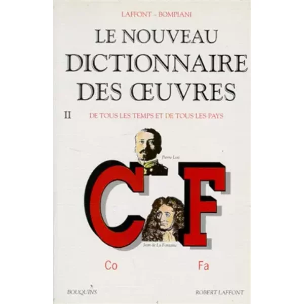Le Nouveau Dictionnaire Des Oeuvres De Tous Les Temps Et De Tous Les Pays, Tome 2 : De C à F - Robert Laffont, Valentino Bompiani-image