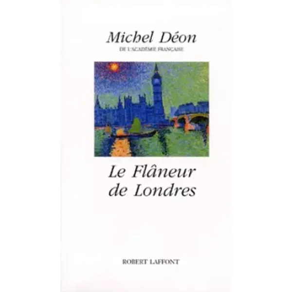 Le FlâNeur De Londres - Michel DéOn-image