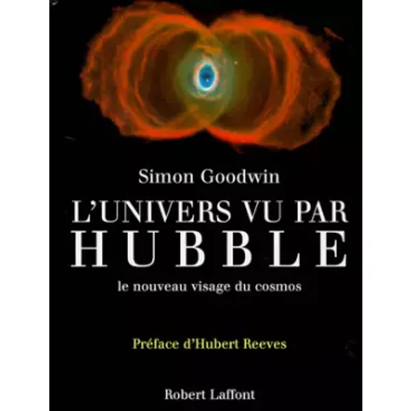 L'Univers vu par Hubble - Simon Goodwil
