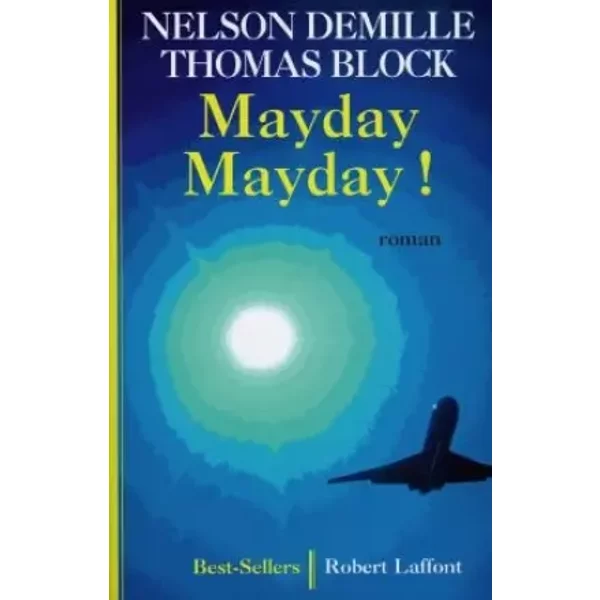 Mayday Mayday ! - Nelson Demille-image