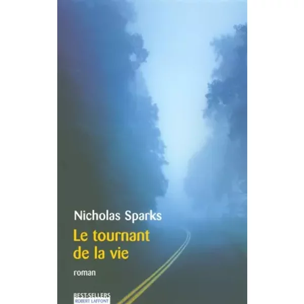 Le Tournant De La Vie - Nicolas Sparks-image