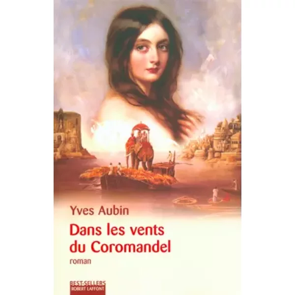 Dans Les Vents Du Coromandel - Yves Aubin-image