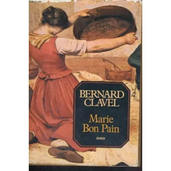Marie Bon Pain, Tome 4 - Bernard Clavel-image