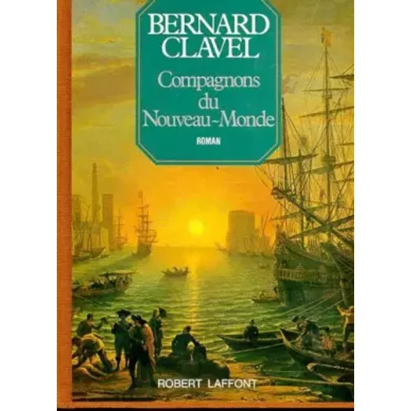 Compagnons Du Nouveau Monde - Bernard Clavel-image