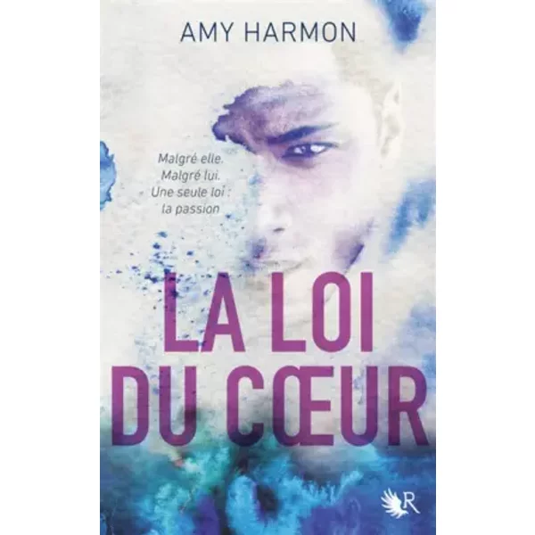 La Loi Du Coeur - Amy Harmon Et FréDéRique Le Boucher-image