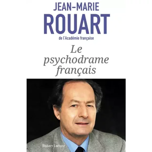 Le Psychodrame FrançAis - Jean-Marie Rouart-image