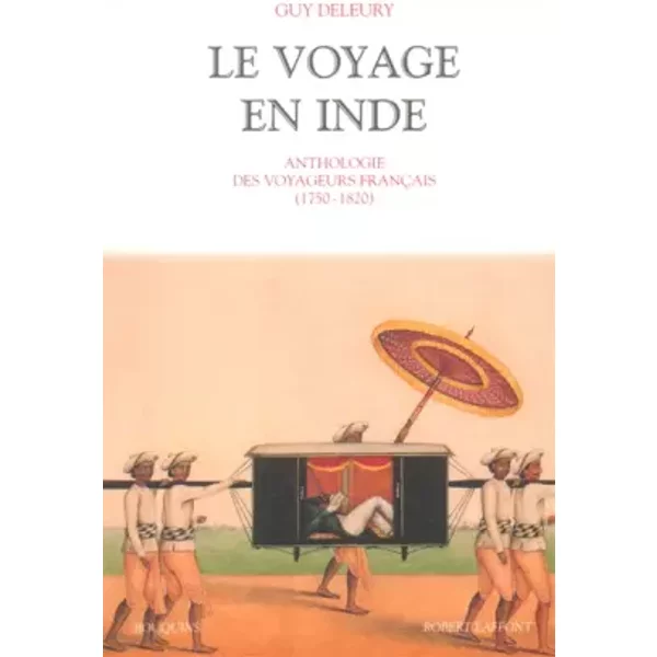 Le voyage en Inde - Guy Deleury