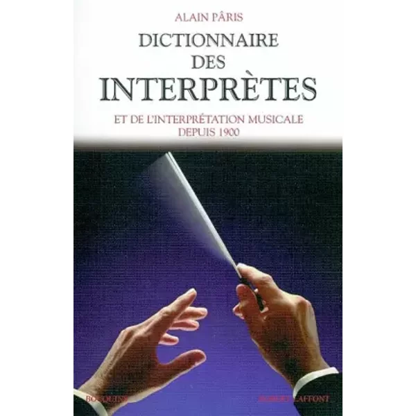 Dictionnaire Des InterprèTes - Alain PÂRis-image