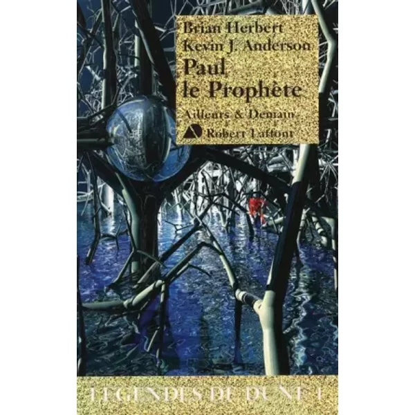 Paul le prophète - Brian Herbert, Kevin J. Anderson, Patrick Dusoulier