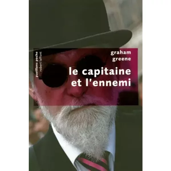 Le Capitaine Et L'ennemi - Graham Greene Et Robert Louit-image