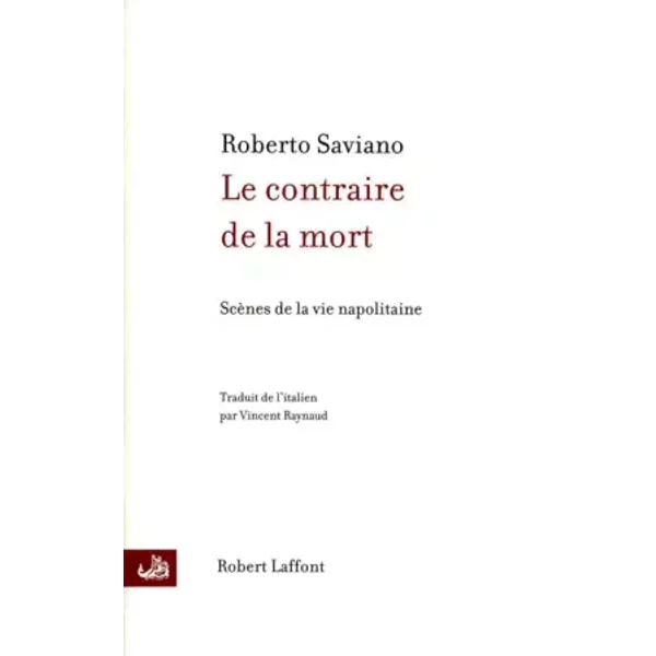 Le Contraire De La Mort - Saviano Roberto-image