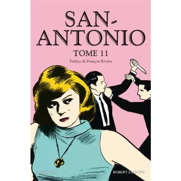San-Antonio - Tome 11 (11) - Frédéric Dard, François RIVIÈRE