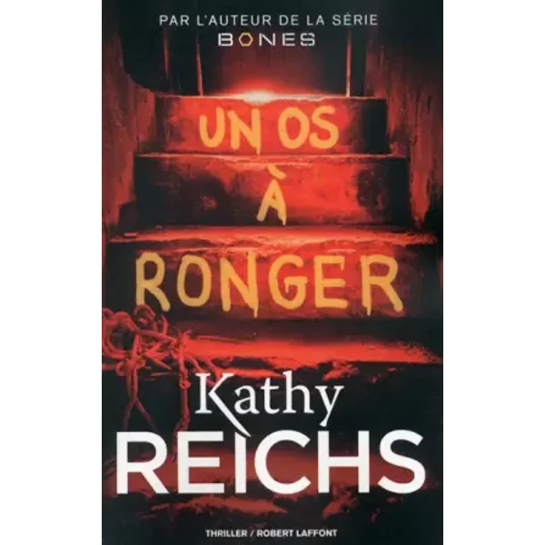 Un Os à Ronger - Kathy Reichs, Viviane Mikhalkov, Dominique Haas-image