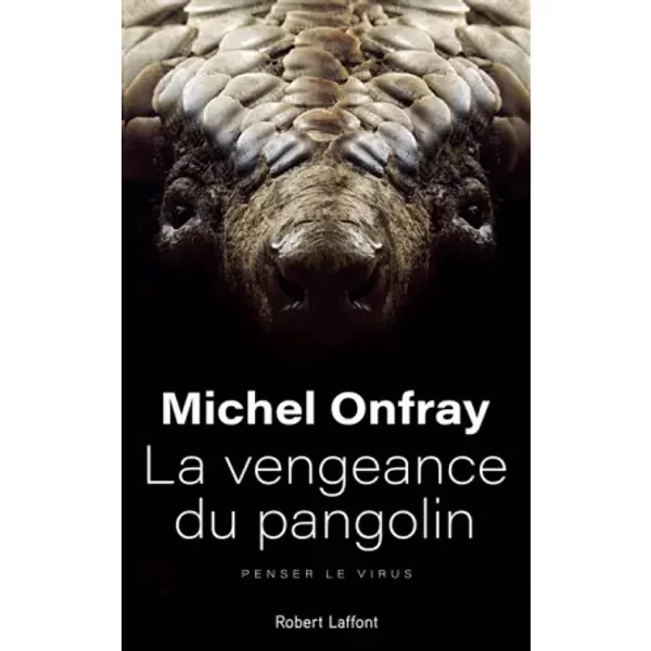 La Vengeance Du Pangolin - Michel Onfray-image