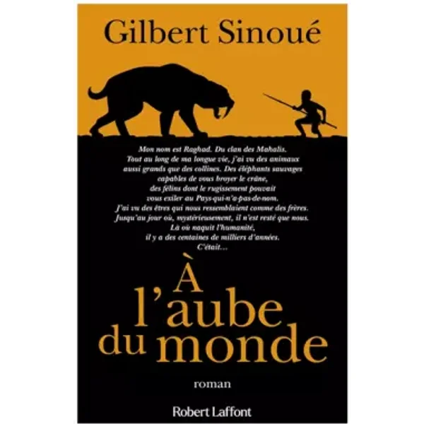 À l'aube du monde - Gilbert Sinoué
