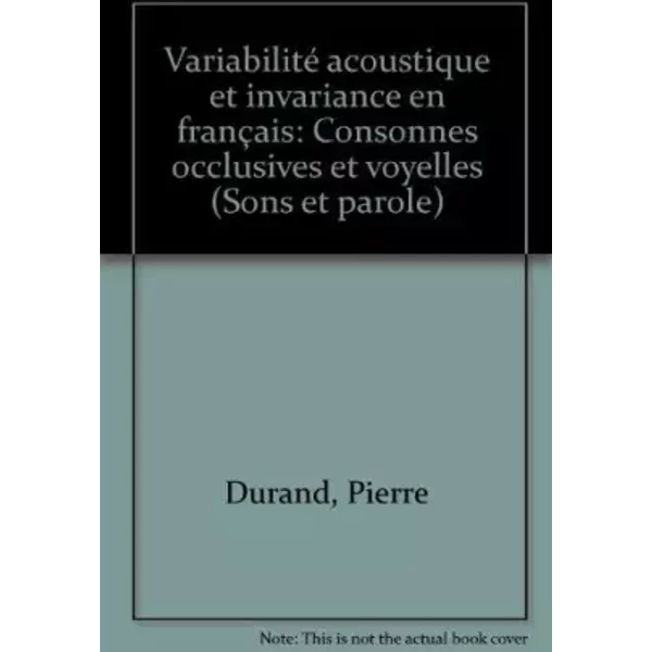 Variabilite Acoustique et Invariance en Français