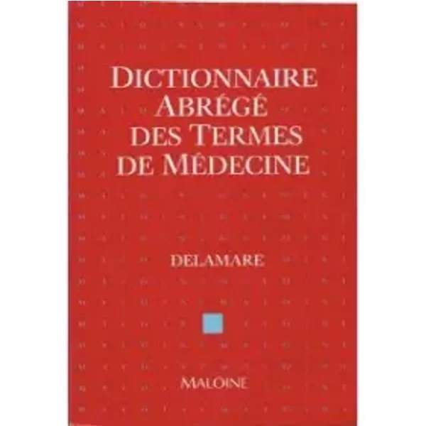 Dictionnaire AbréGé Des Termes De MéDecine - Delamare-image