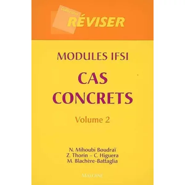 modules ifsi. cas concrets. volume 2 - MIHOUBI N. ET AL.