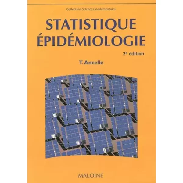 Statistique - Epidémiologie - Thierry Ancelle
