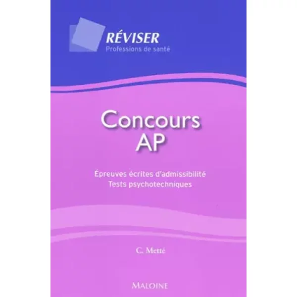 concours ap. epreuves ecrites d'admissibilite. tests psychotechniques - Colette Metté