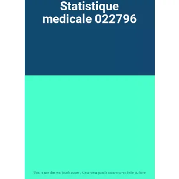 Statistique medicale 022796