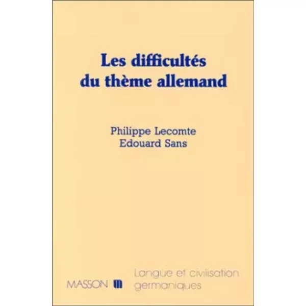 Les DifficultéS Du ThèMe Allemand - Philippe Lecomte-image