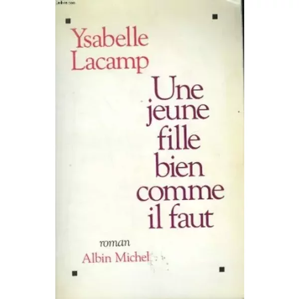 Une Jeune Fille Bien Comme Il Faut - Lacamp Et Lacamp-image