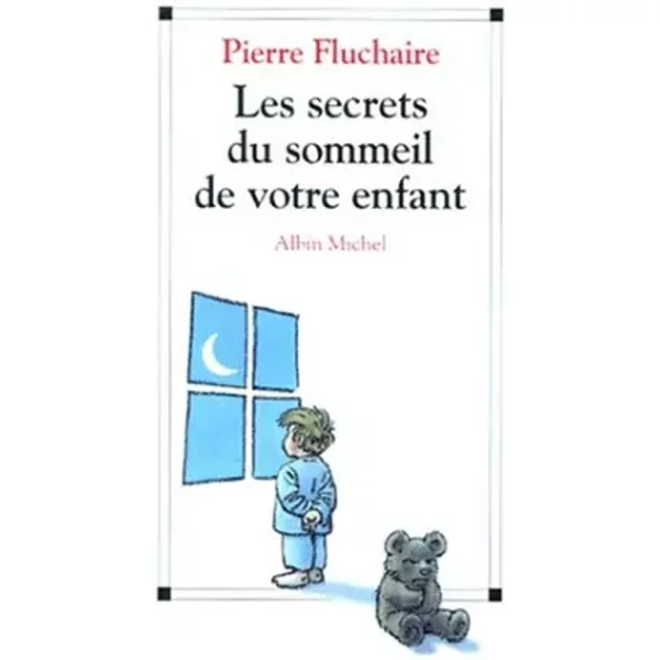 Les Secrets Du Sommeil De Votre Enfant - Pierre Fluchaire-image
