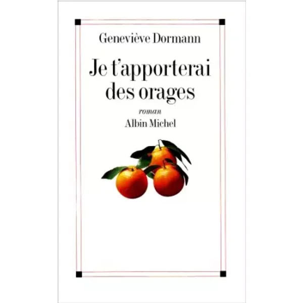 Je T'apporterai Des Orages - GenevièVe Dormann-image