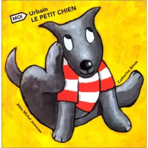 Urbain, le petit chien - Benas, Cécile Catherine