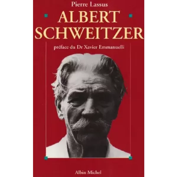 Albert Schweitzer, 1875-1965 (Spiritualites Grand Format)