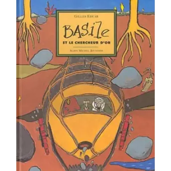 Basile Et Le Chercheur D'or - Gilles Eduar-image