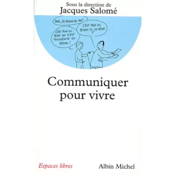 Communiquer Pour Vivre - Jacques Salomé-image