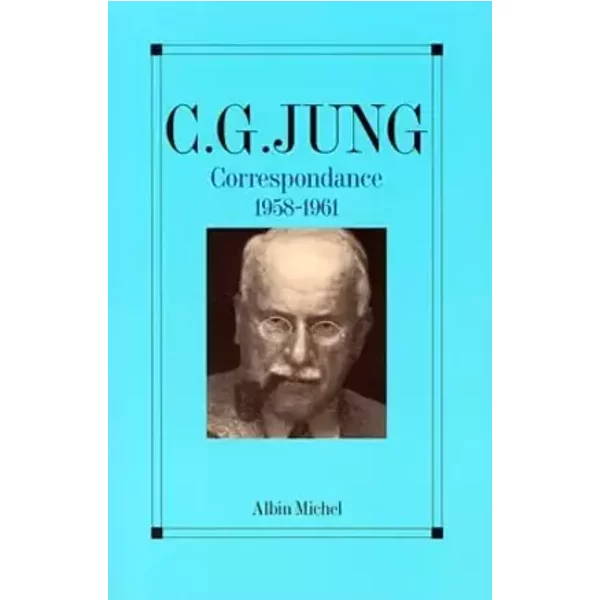 Correspondance, tome 5 : 1958-1961 - Carl Gustav Jung