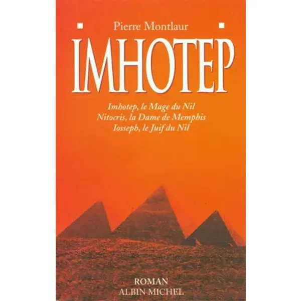 Imhotep... : Romans - Pierre Montlaur-image