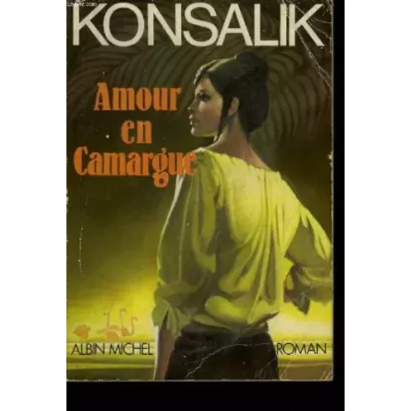 Amour En Camargue - Heinz G. (Heinz GüNther) Konsalik-image