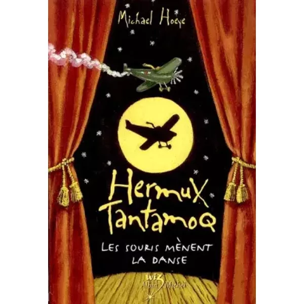 Hermux Tantamoq, Tome : Les Souris MèNent La Danse - Michael Hoeye, Mona De Pracontal-image